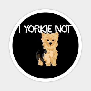 Yorkie Not Magnet